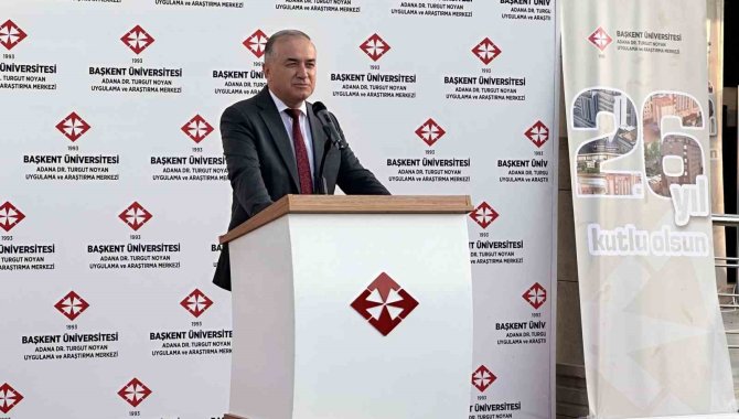 Başkent Üniversitesi Adana Dr. Turgut Noyan Uygulama Ve Araştırma Merkezi 26. Yılını Gururla Kutladı