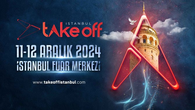 Take Off İstanbul, 11-12 Aralık'ta düzenlenecek
