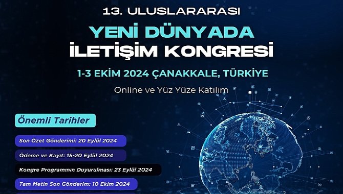 ÇOMÜ'de "13. Uluslararası Yeni Dünyada İletişim Kongresi" düzenlenecek