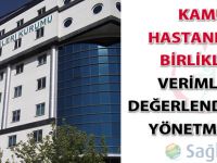 Kamu Hastaneleri Birlikleri Verimlilik Değerlendirmesi Yönetmeliği