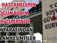 Özel hastanelerin yoğun bakımlarında SGK tarafından yapılan kesintiler