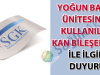 Yoğun bakım ünitesinde kullanılan kan bileşenleri ile ilgili duyuru