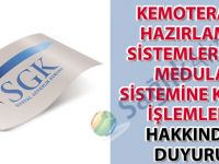 Kemoterapi hazÄ±rlama sistemlerinin Medula sistemine kayÄ±t iÅlemleri hakkÄ±nda duyuru