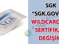 SGK Wildcard SSL sertifikası değişimi hakkında duyuru-14.07.2021