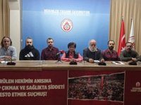 İstanbul Tabip Odasından sağlık çalışanlarına soruşturmaya ilişkin basın açıklaması